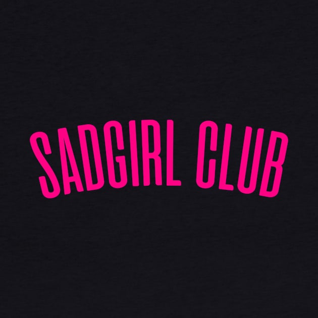 SADGIRL CLUB by Dexter